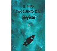 Il Mio Taccuino Da Surfista: [Piccolo formato 15x23 cm | 50 pagine] [Surfer's Item] Libro per la sessione di surf, Surfer's Notebook e altro, libro di ... [Cream Paper] [Pratica e Bella Taccuino]