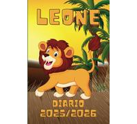Il Mio Taccuino del Leone: Coraggio, Avventure e Fantasia: Diario Interattivo con Giochi, Disegni da Colorare e Spazio per Pensieri e Ricordi | Per Bambini e Ragazzi 4-15 Anni