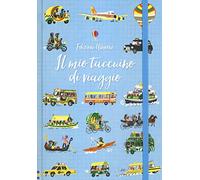 Il mio taccuino di viaggio. Ediz. a colori