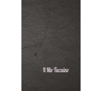 Il Mio Taccuino: Notebook per scrivere quello che vuoi