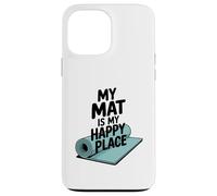 Il mio tappetino da yoga è il mio posto felice per lo yoga Custodia per iPhone 13 Pro Max