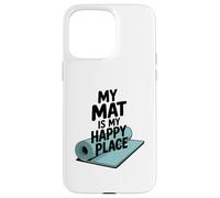 Il mio tappetino da yoga è il mio posto felice per lo yoga Custodia per iPhone 15 Pro Max