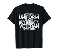 Il Mio Tempo in Uniforme è finito, ma Essere Un veterano Non finisce mai Maglietta