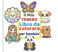 IL MIO TENERO LIBRO DA COLORARE PER BAMBINI: 50 Disegni super carini e Facili da colorare con tratti spessi e pagina salva colore: Funghi Sorridenti, ... tenerissime per Stimolare la Fantasia!