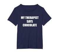 Il Mio terapeuta Dice Cioccolato Maglietta, Donna Plus-Size, Navy, 1X