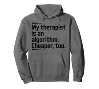 Il Mio Terapista è Un algoritmo, l'intelligenza Artificiale Felpa con Cappuccio