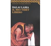 Il mio Tibet libero