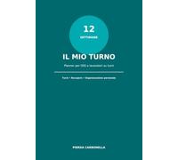 Il mio turno: Planner di 12 settimane per OSS e lavoratori su turni