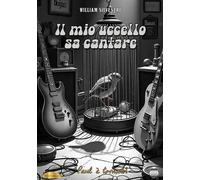 Il mio uccello sa cantare - Silvestri William