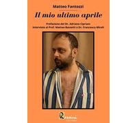 Il mio ultimo aprile