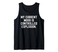 Il Mio Umore Attuale è un'esplosione controllata Witty Sarcastic Canotta