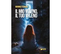 Il mio veleno, il tuo veleno