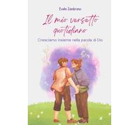IL MIO VERSETTO QUOTIDIANO: Cresciamo insieme nella parola di Dio