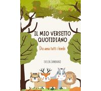 IL MIO VERSETTO QUOTIDIANO: DIO AMA TUTTI I BIMBI