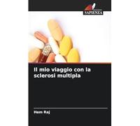 Il mio viaggio con la sclerosi multipla