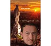 Il mio viaggio con Maria