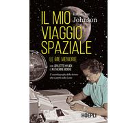Il mio viaggio spaziale. Le mie memorie. L'autobiografia della do