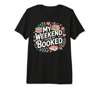 Il Mio Weekend è prenotato Lettura Leggi Libri Reader Nerd Maglietta Premium
