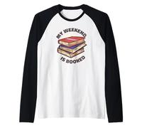 Il Mio Weekend È PRENOTATO Lettura Libri Lettore Meme Divertente Maglia con Maniche Raglan