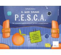 9788859038917 Il mio zaino P.E.S.C.A. Per conoscere e gestire em...ini e ragazzi