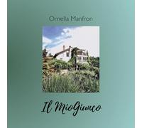 Il MioGiunco. La mia vita in campagna... Il ritorno