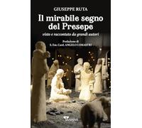 Il mirabile segno del presepe visto e raccontato da grandi autori