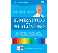 Il miracolo del pH alcalino. DVD