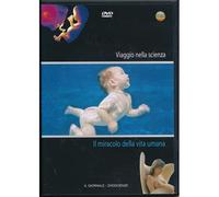 Il miracolo della vita umana - viaggio nella scienza n.10 BBC - DVD