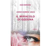Il miracolo di Ozegna. Anno Domini 1623