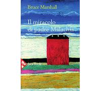 Il miracolo di padre Malachia