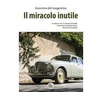 Il miracolo inutile