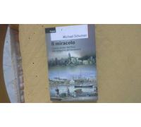 Il miracolo. L'epica ascesa del continente asiatico alla conquista del benessere