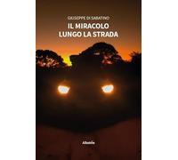 Il miracolo lungo la strada