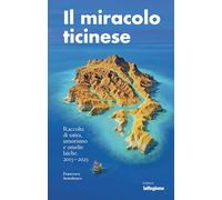 Il miracolo ticinese