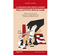 Il miraggio dell'equo canone nell'affitto delle case