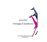 Il miraggio di Zarathustra