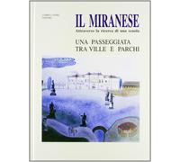 Il miranese attraverso la ricerca di una scuola. Una passeggiata tra ville e par