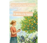 Il Mirto e la Zagara