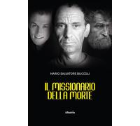 Il missionario della morte - Buccoli Mario Salvatore
