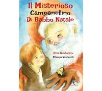 Il misterioso campanellino di Babbo Natale