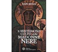Il misterioso culto delle madonne nere