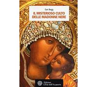 Il misterioso culto delle madonne nere