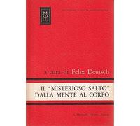 Il misterioso salto dalla mente al corpo. Uno studio sulla teoria di conversione