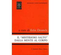 Il misterioso salto dalla mente al corpo. Uno studio sulla teoria di conversione