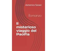 Il misterioso viaggio del Paolfia