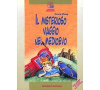 Il misterioso viaggio nel Medioevo