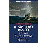 Il mistero basco. Alle origini della civiltà occidentale