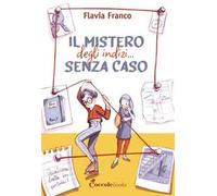 Il mistero degli indizi... Senza caso
