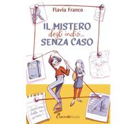 Il mistero degli indizi... Senza caso