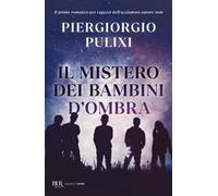 Il mistero dei bambini d'ombra